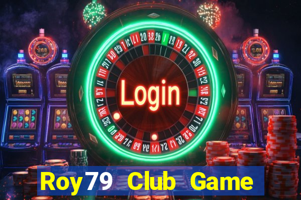 Roy79 Club Game Bài Uống Rượu