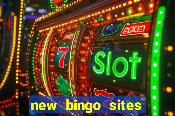 new bingo sites with slots