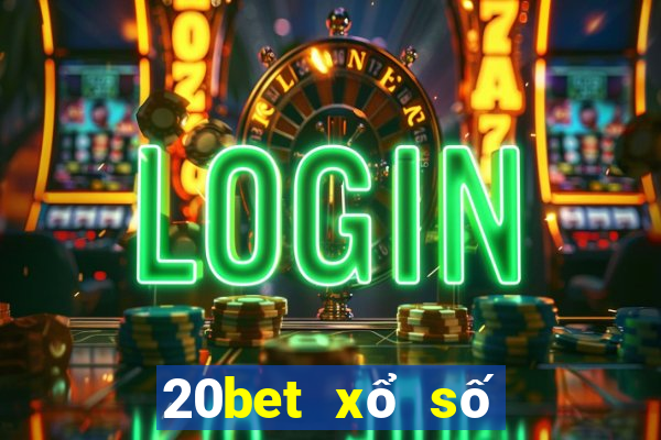 20bet xổ số năm triệu