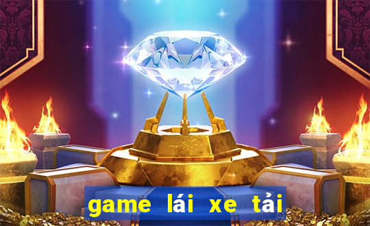 game lái xe tải chở hàng