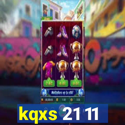 kqxs 21 11