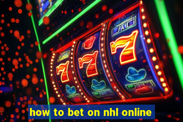 how to bet on nhl online