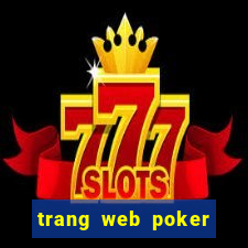 trang web poker tiền điện tử tốt nhất