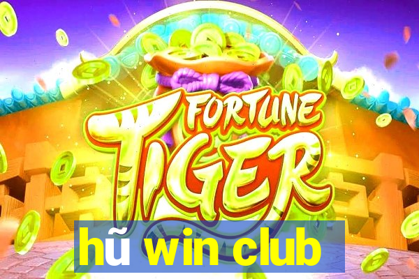 hũ win club