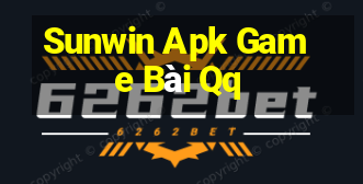 Sunwin Apk Game Bài Qq