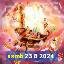 xsmb 23 8 2024