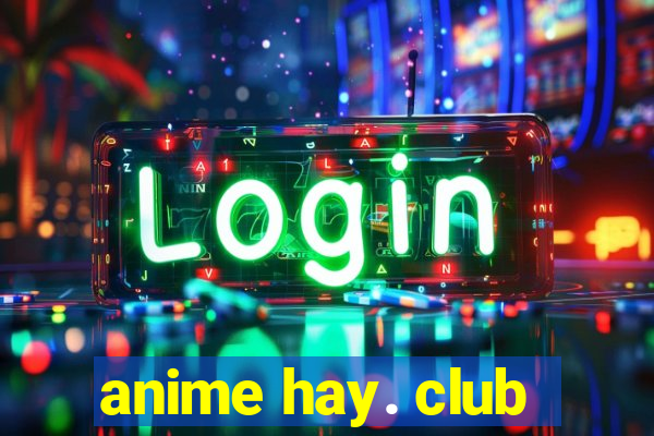 anime hay. club