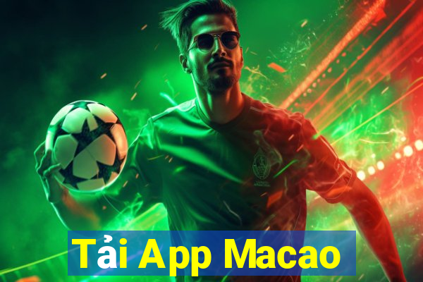 Tải App Macao