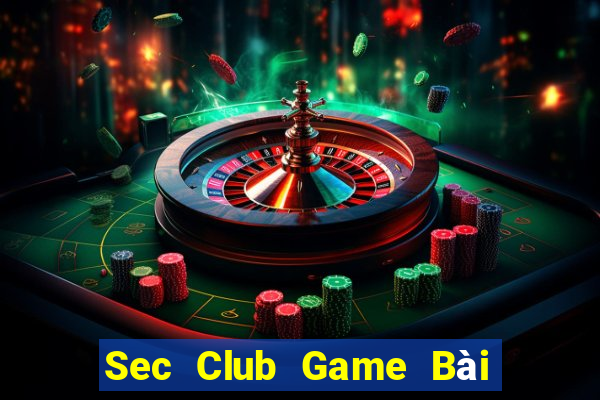 Sec Club Game Bài Uống Rượu