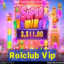 Rolclub Vip