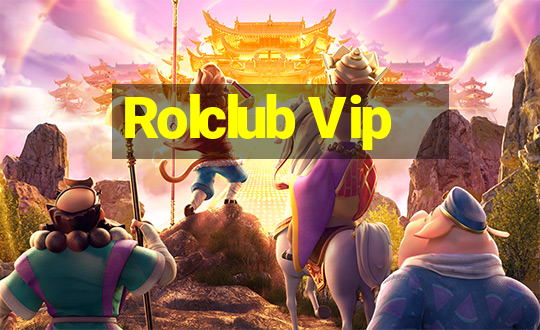 Rolclub Vip