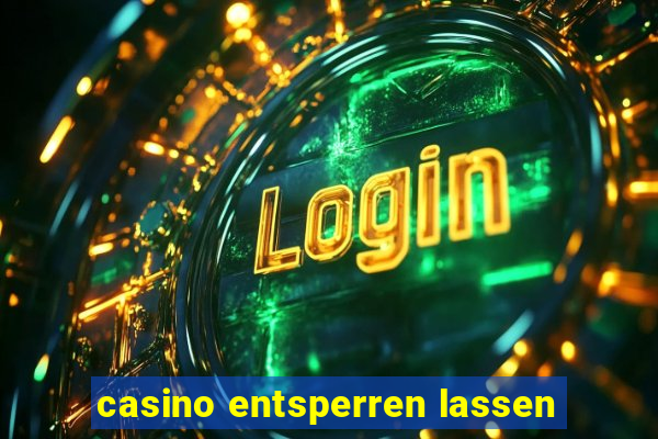 casino entsperren lassen