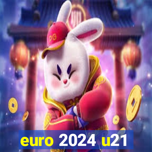 euro 2024 u21