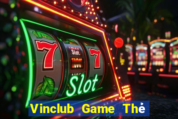 Vinclub Game Thẻ Bài Eloras