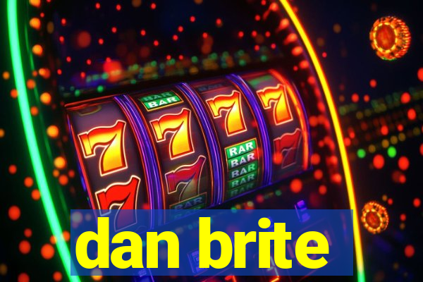 dan brite