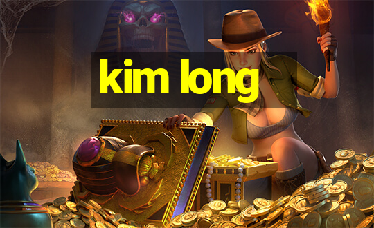 kim long