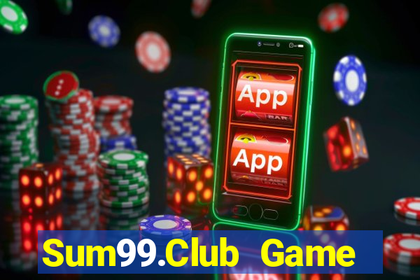 Sum99.Club Game Bài Chắn