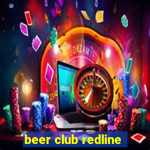 beer club redline