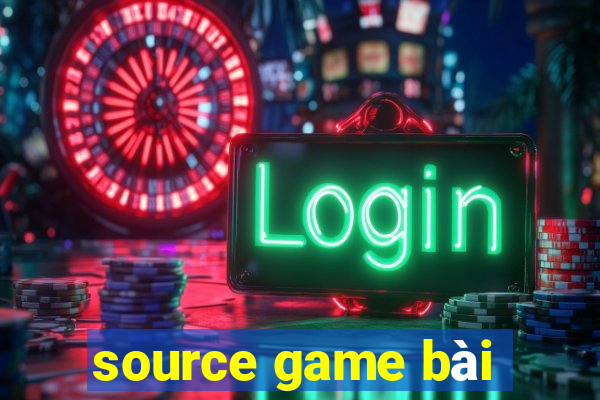 source game bài