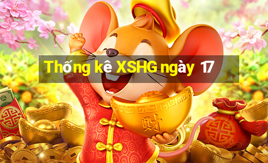 Thống kê XSHG ngày 17