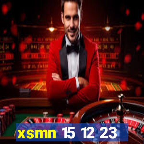 xsmn 15 12 23