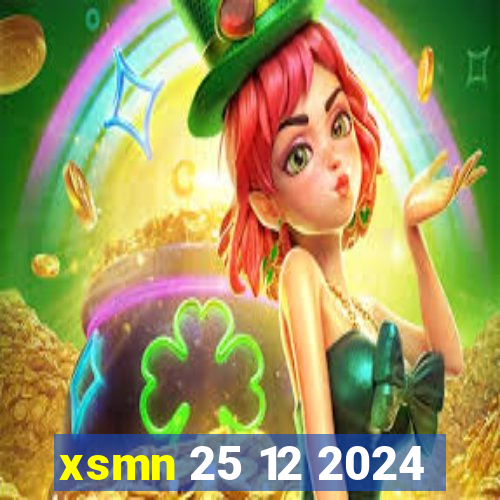 xsmn 25 12 2024