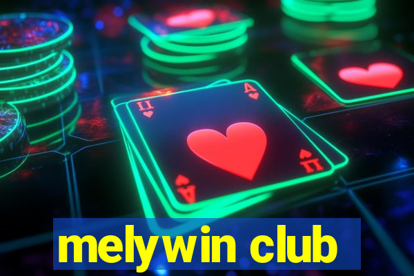 melywin club