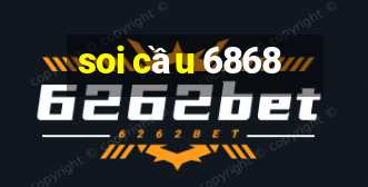 soi cầu 6868