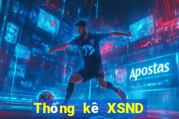 Thống kê XSND hôm qua