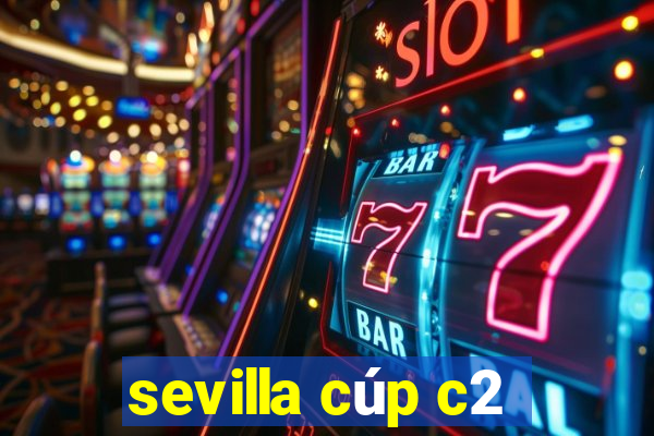 sevilla cúp c2