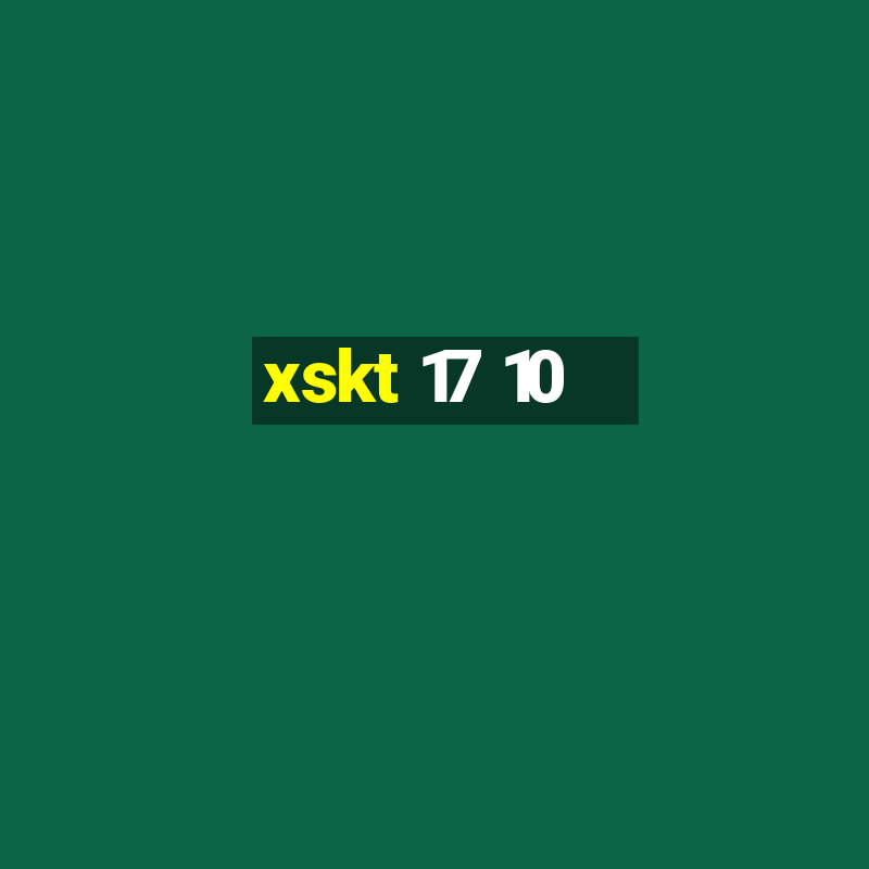 xskt 17 10