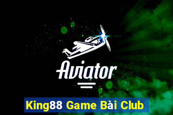 King88 Game Bài Club