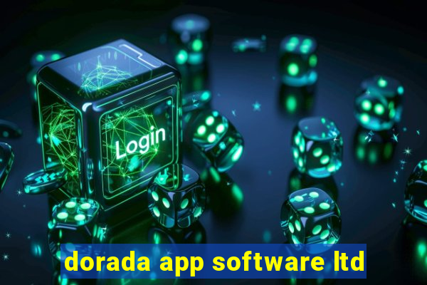 dorada app software ltd