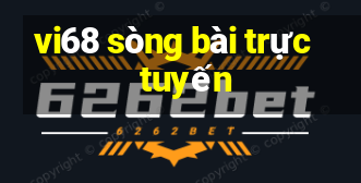 vi68 sòng bài trực tuyến