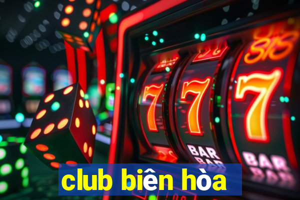 club biên hòa