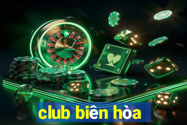 club biên hòa