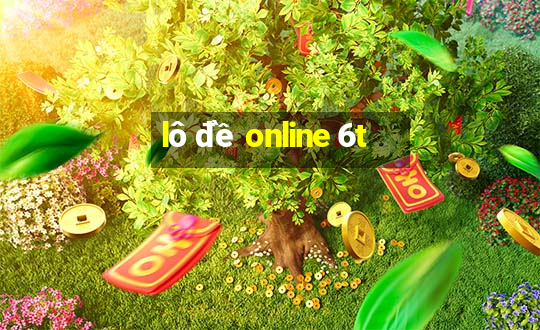 lô đề online 6t