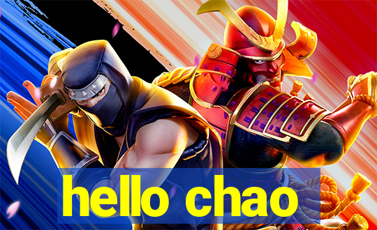 hello chao