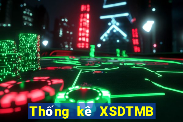 Thống kê XSDTMB ngày 20