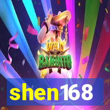 shen168