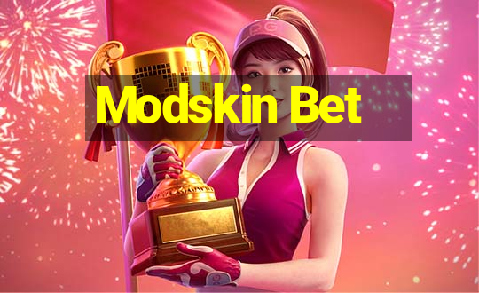 Modskin Bet