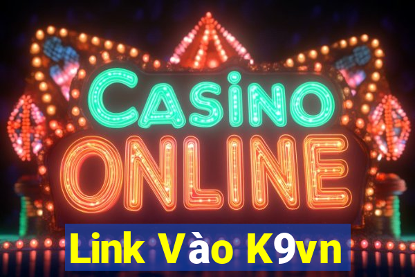 Link Vào K9vn