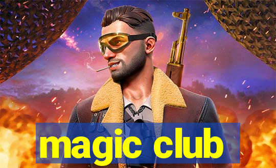 magic club