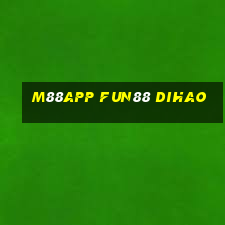 M88app Fun88 Dihao