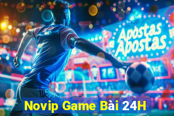 Novip Game Bài 24H