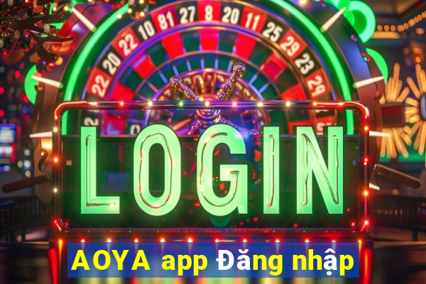 AOYA app Đăng nhập