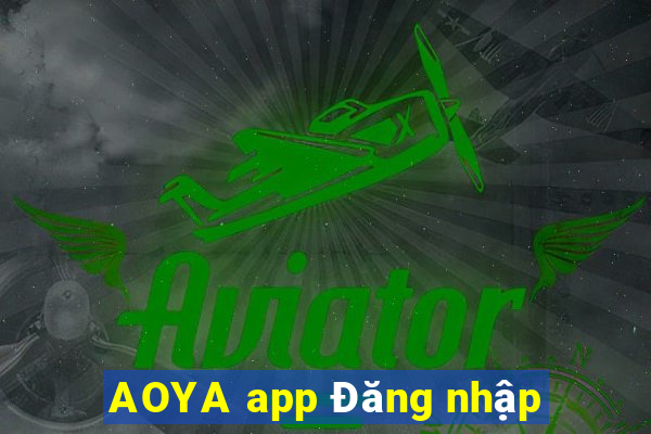 AOYA app Đăng nhập