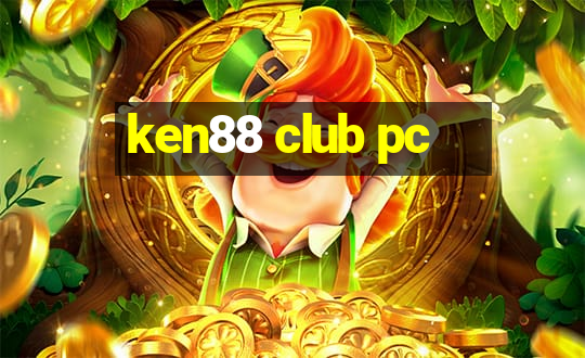 ken88 club pc