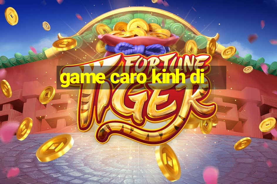 game caro kinh di