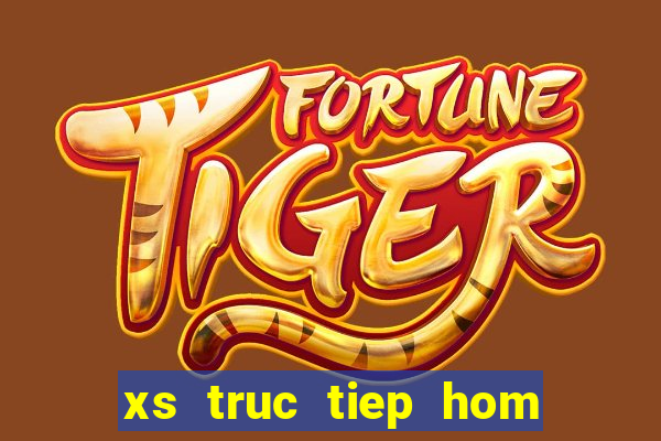 xs truc tiep hom nay mien trung